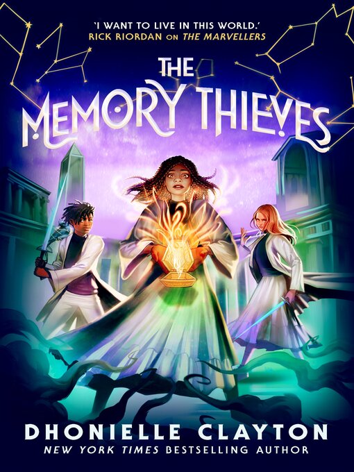 Title details for The Memory Thieves (The Marvellers 2) by Dhonielle Clayton - Wait list